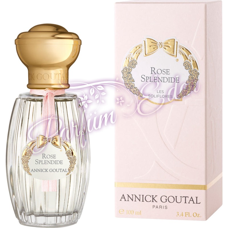 Annick Goutal Rose Splendide Parfüm nőknek 100 ml